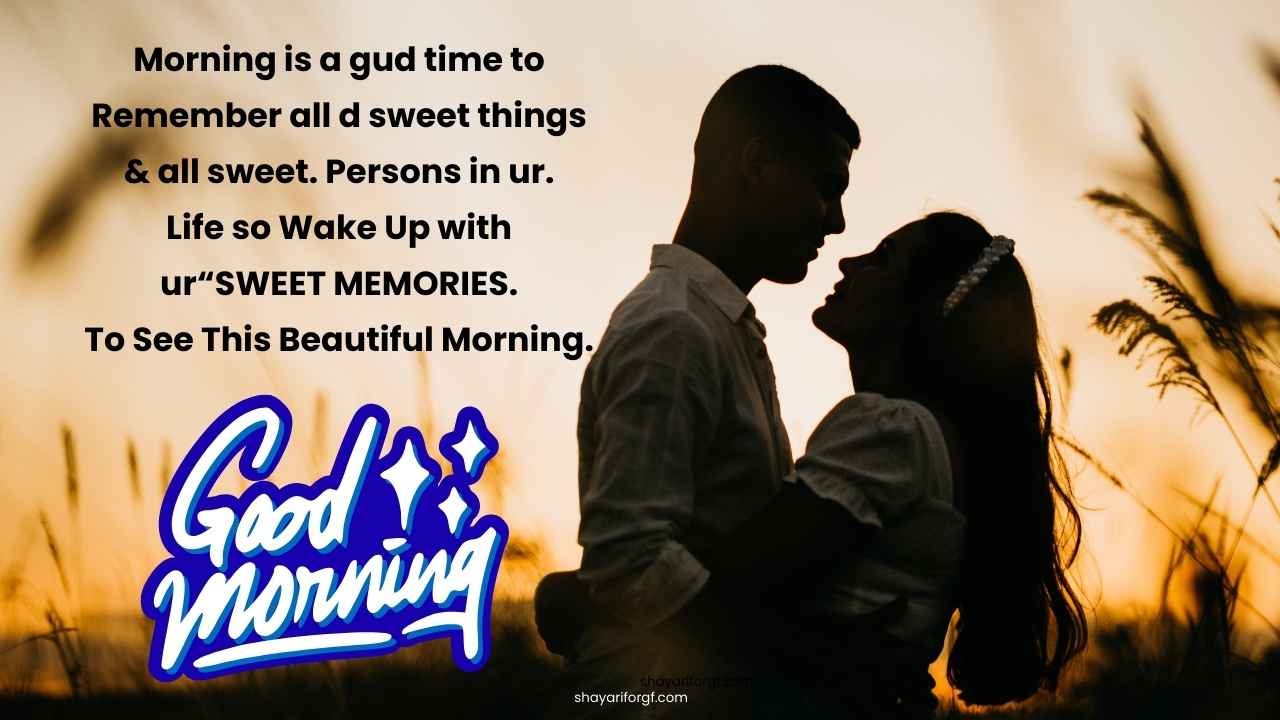 Good morning shayari for Gf in english